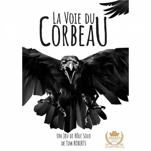 LA VOIE DU CORBEAU
