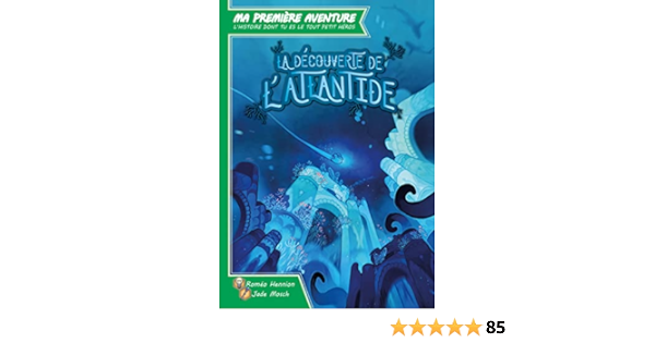 MA PREMIÈRE AVENTURE - LA DÉCOUVERTE DE L'ATLANTIDE